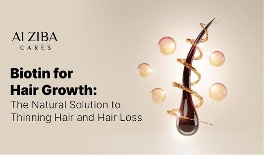 Biotin for Hair Growth : The Natural Solution to Thinning Hair and Hair Loss - ALZIBA CARES