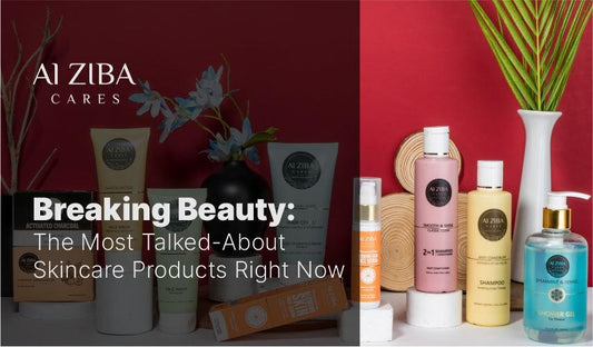 Breaking Beauty : The Most Talked-About Skincare Products Right Now - ALZIBA CARES